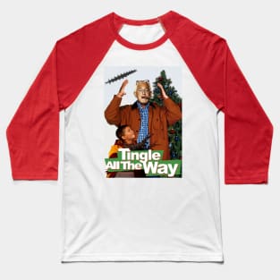 Tingle All the Way Christmas Baseball T-Shirt